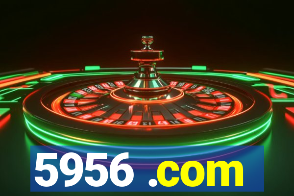 5956 .com